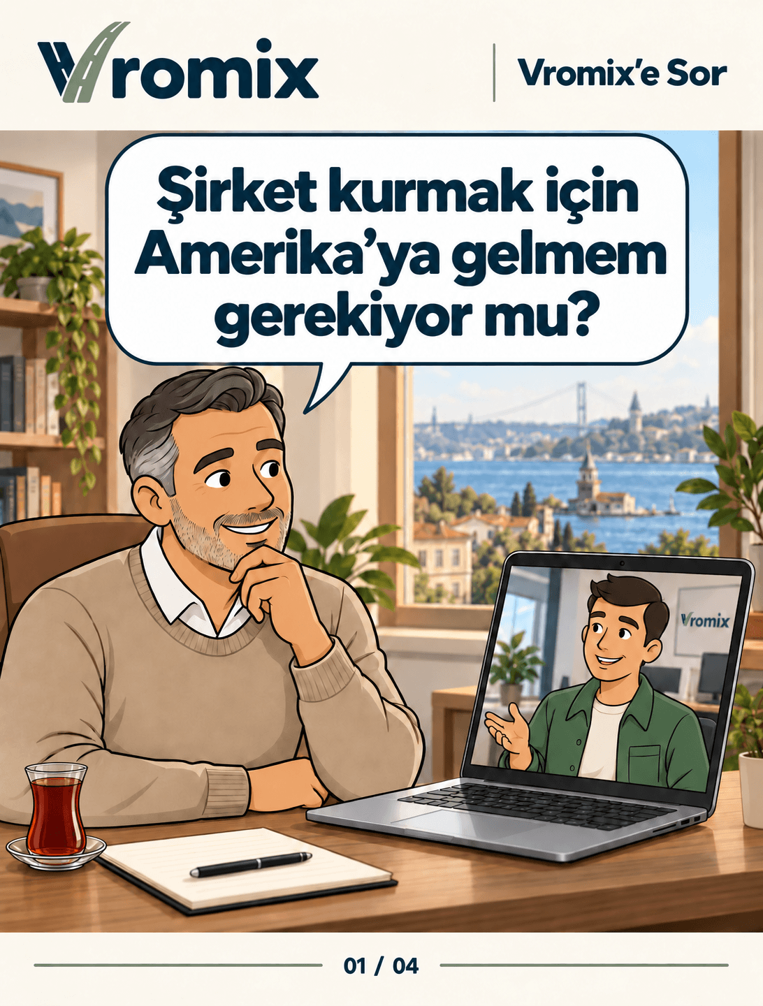 Şirket kurmak için Amerika’ya gelmem gerekiyor mu?